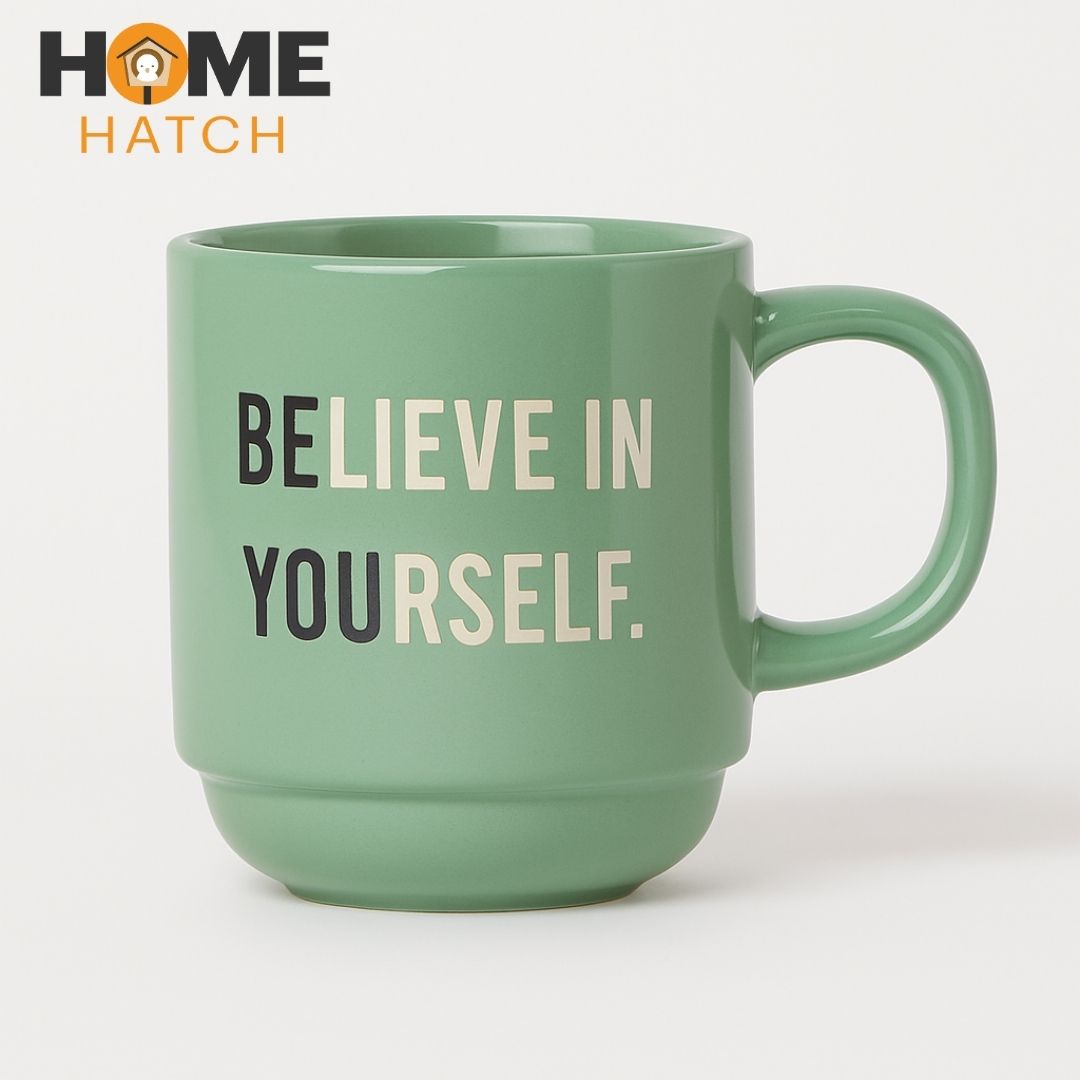 Believe in Yourself Ceramic Coffee Mug