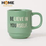 Believe in Yourself Ceramic Coffee Mug
